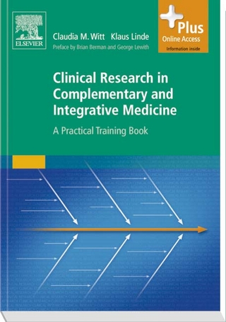 Clinical Research in Complementary and Integrative Medicine - Claudia M. Witt; Klaus Linde