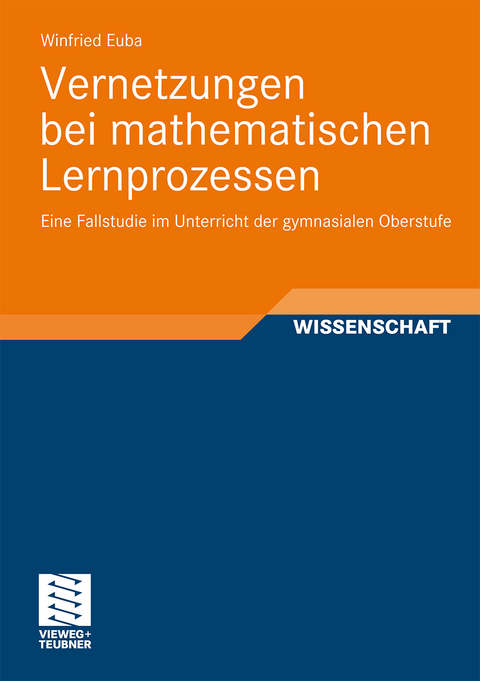 Vernetzungen bei mathematischen Lernprozessen - Winfried Euba