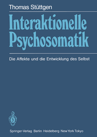Interaktionelle Psychosomatik - Thomas Stüttgen