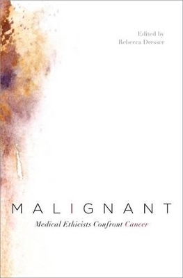 Malignant - Rebecca Dresser