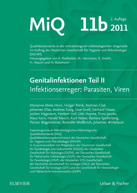 MIQ 11b: Genitalinfektionen, Teil II Infektionserreger: Parasiten und Viren - 