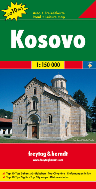 Kosovo, Autokarte 1:150.000, Top 10 Tips - Freytag-Berndt und Artaria KG