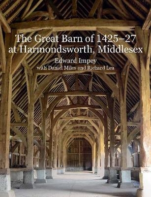 The Great Barn of 1425-7 at Harmondsworth, Middlesex - Edward Impey