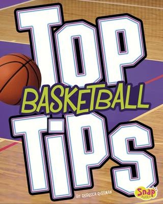 Top Basketball Tips - Rebecca Rissman
