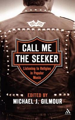 Call Me the Seeker - Michael J. Gilmour
