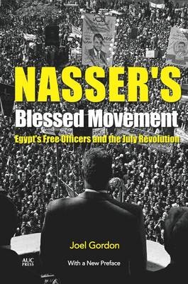 Nasser's Blessed Movement - Joel Gordon