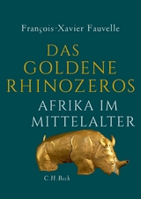 Das goldene Rhinozeros - François-Xavier Fauvelle