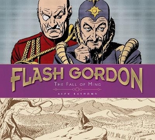 Flash Gordon: The Fall of Ming - Alex Raymond