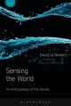 Sensing the World - Breton David Le Breton