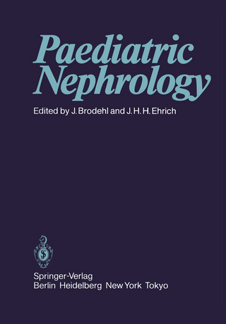 Paediatric Nephrology - J. Brodehl; J.H.H. Ehrich