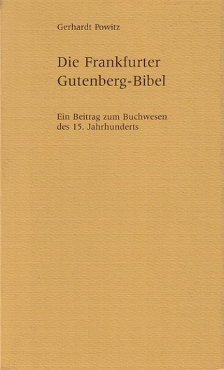 Die Frankfurter Gutenberg-Bibel - Gerhardt Powitz