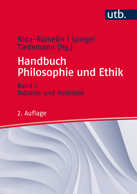 Handbuch Philosophie und Ethik - 