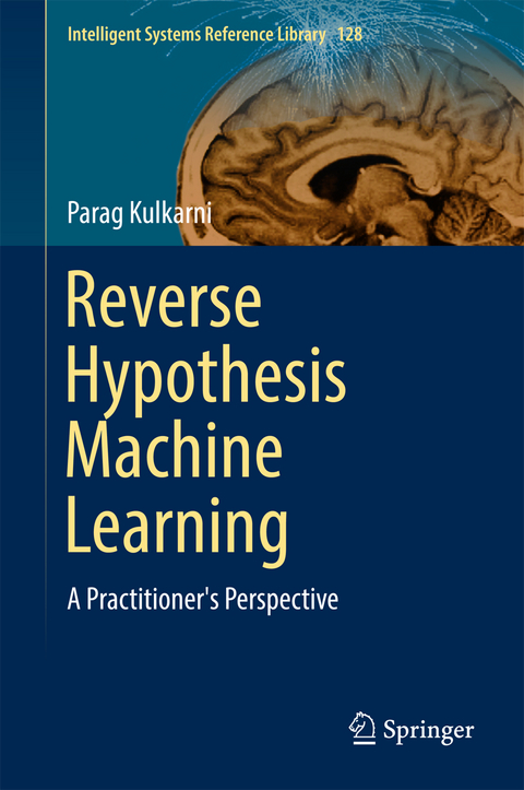Reverse Hypothesis Machine Learning - Parag Kulkarni