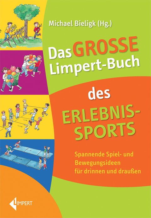 Das große Limpert-Buch des Erlebnissports - 