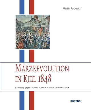 Märzrevolution in Kiel 1848 - Martin Rackwitz; Jürgen Jensen
