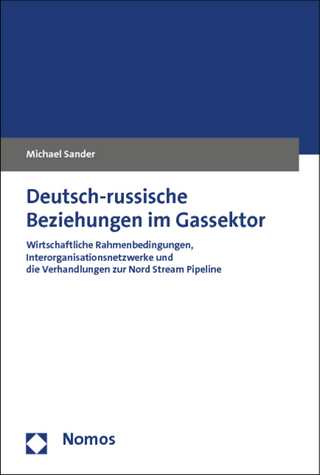 Deutsch-russische Beziehungen im Gassektor - Michael Sander