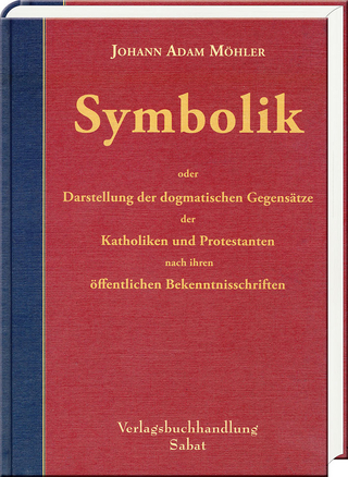 Symbolik - Johann Adam Möhler