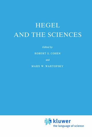 Hegel and the Sciences - Robert S. Cohen; Marx W. Wartofsky