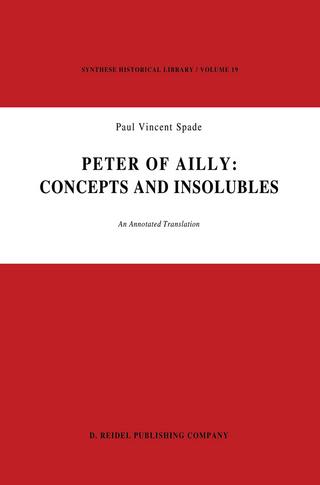 Peter of Ailly: Concepts and Insolubles - P.V. Spade