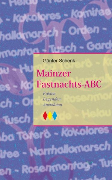 Mainzer Fastnachts-ABC - Günter Schenk