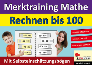 Merktraining Mathe - Rechnen bis 100 - Ulrike Schalla