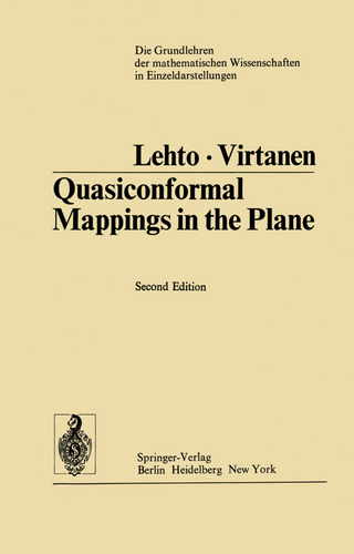 Quasiconformal Mappings in the Plane - Olli Lehto; K.I. Virtanen