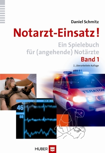 Notarzt-Einsatz! Band 1 - Daniel Schmitz