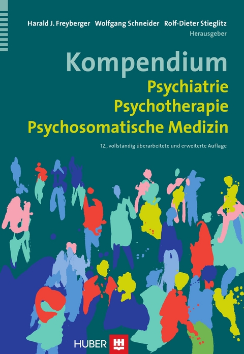 Kompendium Psychiatrie, Psychotherapie, Psychosomatische Medizin - 