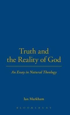Truth and the Reality of God - Ian Markham