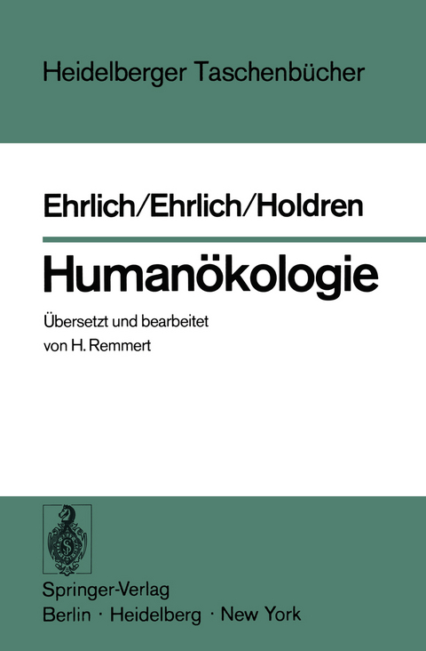 Humanökologie - P.R. Ehrlich, A.H. Ehrlich, J.P. Holdren