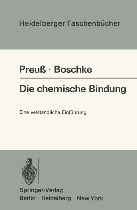 Die chemische Bindung - H. Preuss, F.L. Boschke