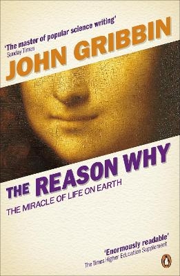 The Reason Why - John Gribbin