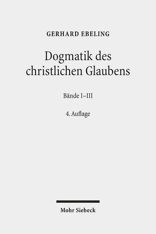 Dogmatik des christlichen Glaubens - Gerhard Ebeling; Albrecht Beutel