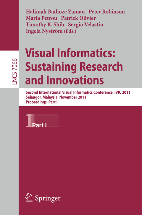 Visual Informatics: Sustaining Research and Innovations - 