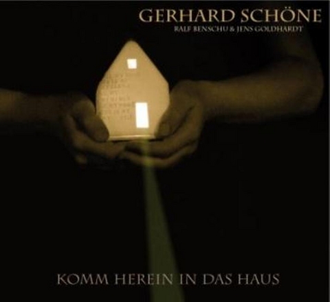 Komm herein in das Haus - Gerhard Schöne