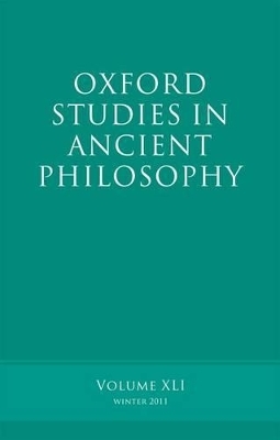 Oxford Studies in Ancient Philosophy, Volume 41 - Brad Inwood