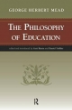 Philosophy of Education - Gert J. J. Biesta;  George Herbert Mead;  Daniel Trohler