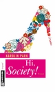 Hi, Society! - Karolin Park