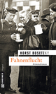 Fahnenflucht: Kriminalroman Horst (-ky) Bosetzky Author