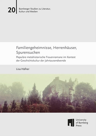 Familiengeheimnisse, Herrenhäuser, Spurensuchen - Lisa Häfner