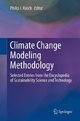 Climate Change Modeling Methodology - Philip J. Rasch;  Philip J. Rasch