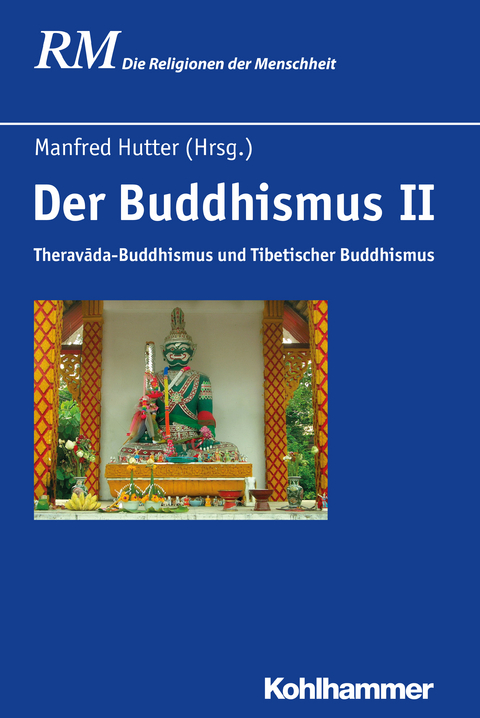 Der Buddhismus II - 