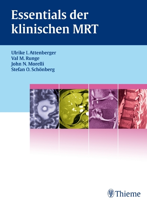 Essentials der klinischen MRT - Val M. Runge