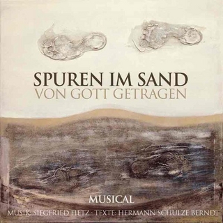 Spuren im Sand - Von Gott getragen - Siegfried Fietz; Hermann Schulze-Berndt