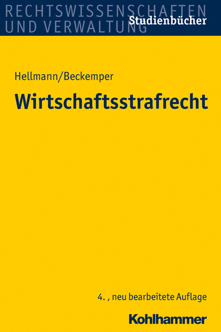 Wirtschaftsstrafrecht - Uwe Hellmann, Katharina Beckemper