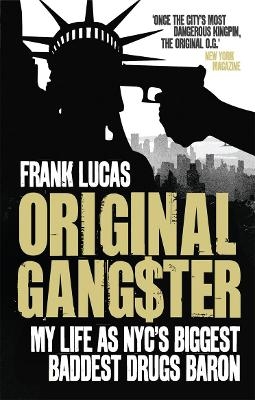 Original Gangster - Frank Lucas