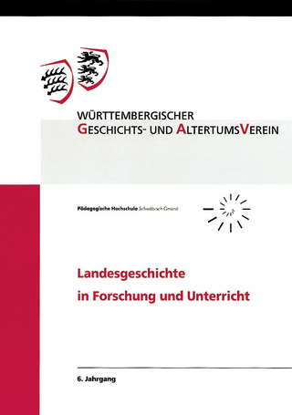 Landesgeschichte in Forschung und Unterricht / Landesgeschichte in Forschung und Unterricht, 6. Jahrgang - Gerhard Fritz