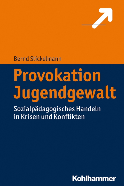 Provokation Jugendgewalt - Bernd Stickelmann