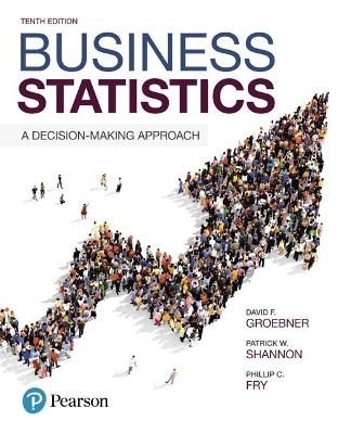 Business Statistics - David Groebner; Patrick Shannon; Phillip Fry