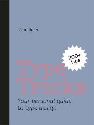 Type Tricks - Sofie Beier